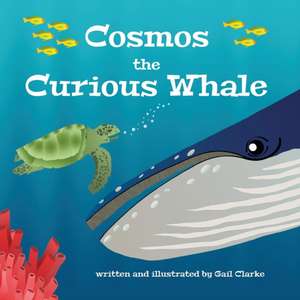 Cosmos The Curious Whale de Gail Clarke