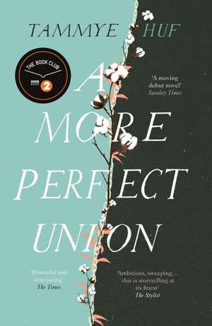 A More Perfect Union de Tammye Huf