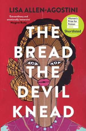 The Bread The Devil Knead de Lisa Allen-Agostini