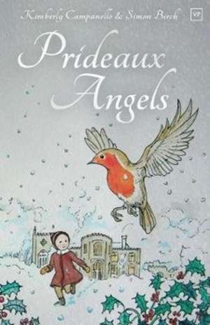 Campanello, K: Prideaux Angels de Kimberly Campanello