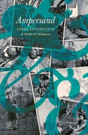 Ampersand de Lydia Fulleylove