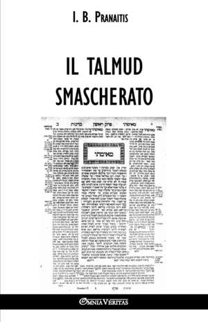 Il talmud smascherato de I. B. Pranaitis