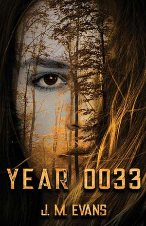 Year 0033 de J. M. Evans