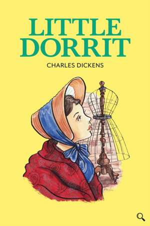 Little Dorrit de Charles Dickens
