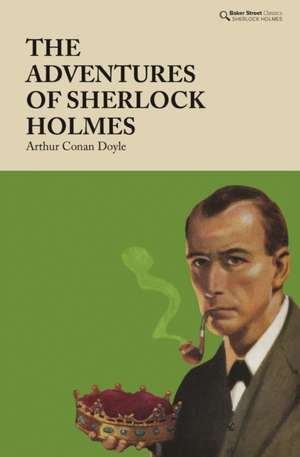 The Adventures of Sherlock Holmes de Arthur Conan Doyle