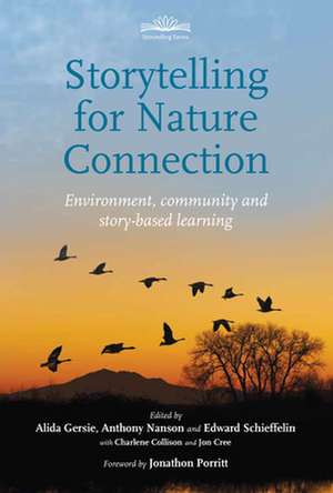 Storytelling for Nature Connection de Alida Gersie