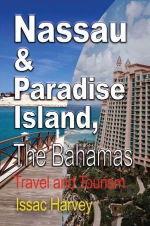 Nassau & Paradise Island, The Bahamas de Harvey Issac