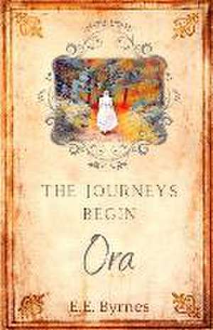 The Journeys Begin: Ora de E. E. Byrnes