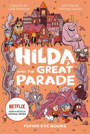 Hilda and the Great Parade de Stephen Davies