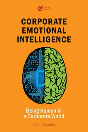 Chick, G: Corporate Emotional Intelligence de Gareth Chick