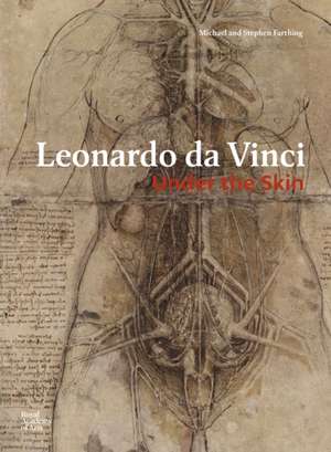 Leonardo da Vinci: The Anatomical Drawings de Michael Farthing