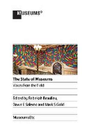 The State of Museums de Rebekah Beaulieu