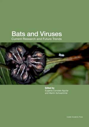 Bats and Viruses de Eugenia Corrales-Aguilar