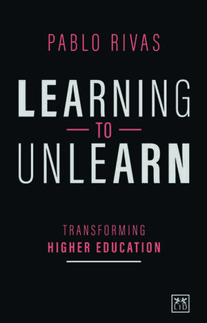 Learning to Unlearn de Pablo Rivas