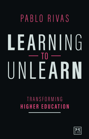 Rivas, P: Learning to Unlearn de Pablo Rivas