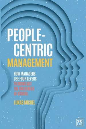 People-Centric Management de Lukas Michel