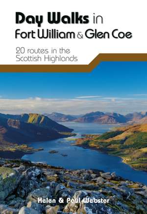 Day Walks in Fort William & Glen Coe de Helen Webster