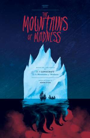 The Mountains of Madness de Adam Fyda