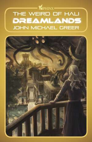 Dreamlands de John Michael Greer