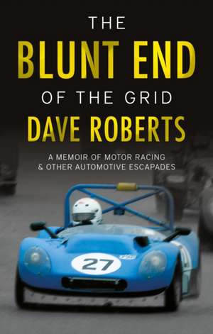 The Blunt End of the Grid de Dave Roberts