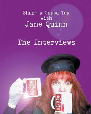 Share a Cuppa Tea with Jane Quinn de Jane Quinn