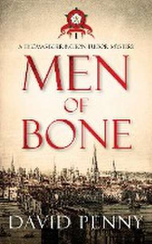 Men of Bone de David Penny