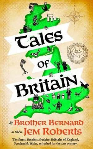 Tales of Britain de Jem Roberts