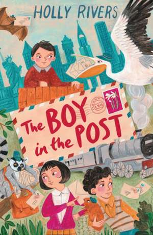 The Boy in the Post de Holly Rivers