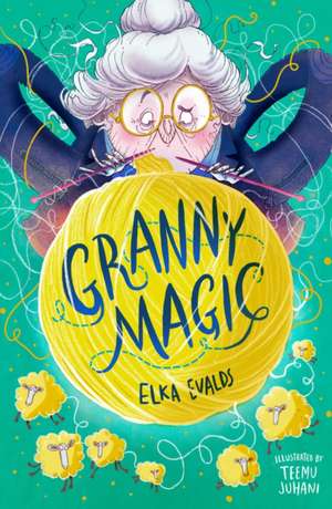 Granny Magic de Elka Evalds