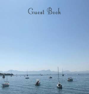 Guest Book, Guests Comments, Visitors Book, Vacation Home Guest Book, Beach House Guest Book, Comments Book, Visitor Book, Colourful Guest Book, Holiday Home, Retreat Centres, Family Holiday Guest Book, Sea and Boats (Hardback) de Lollys Publishing