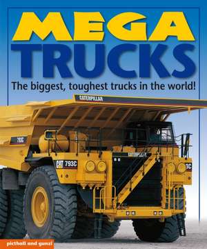 Mega Trucks de Christiane Gunzi