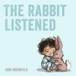 The Rabbit Listened de Cori Doerrfeld