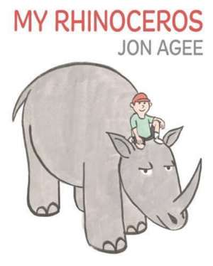 My Rhinoceros de Jon Agee