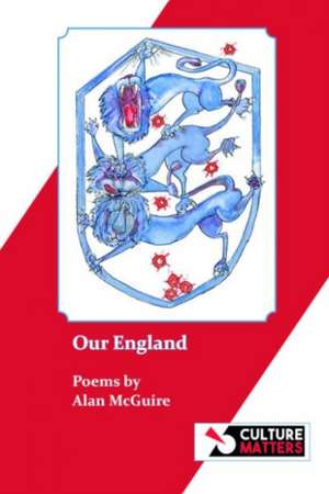 Our England de Alan McGuire