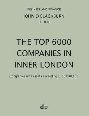 The Top 6000 Companies in Inner London de John D Blackburn