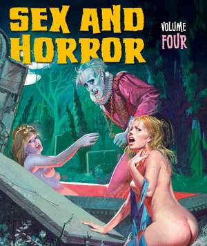 Sex and Horror: Volume Four de Pino Dangelico