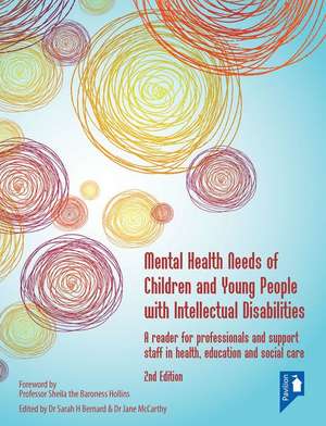 Mental Health Needs of Children and Young People with Intellectual Disabilities 2nd edition de Sarah Bernard