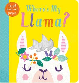 Where's My Llama? de Kate McLelland