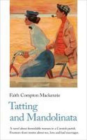 Tatting and Mandolinata de Faith Compton Mackenzie