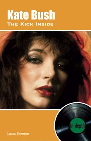 Kate Bush The Kick Inside de Laura Shenton