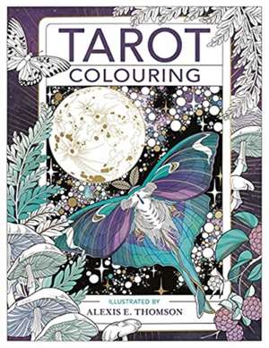 Tarot Colouring de Alexis E. Thomson
