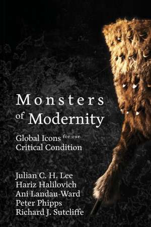 Monsters of Modernity de Julian C. H. Lee