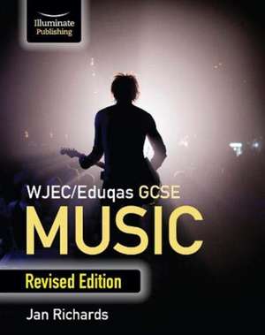 WJEC EDUQAS GCSE MUSIC de Jan Richards