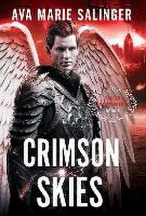 Crimson Skies (Fallen Messengers Book 6) de Ava Marie Salinger