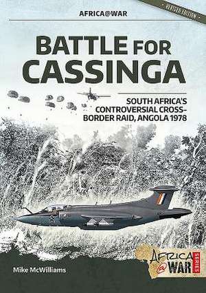 Battle for Cassinga de Mike McWilliams