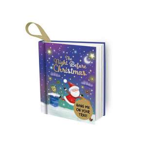 The Night Before Christmas: Hang Me on Your Tree! de Janet Samuel