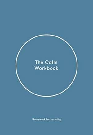 The Calm Workbook de The School