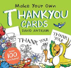 Make Your Own Thank You Cards de David Antram