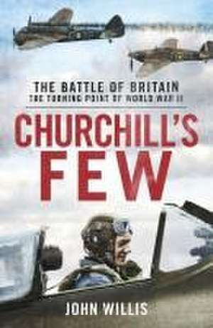 Churchill's Few de John Willis