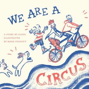 We Are A Circus de Nasta